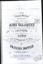 Airs valaques : fantaisie pour la flûte avec accompagnement de piano : op. 10